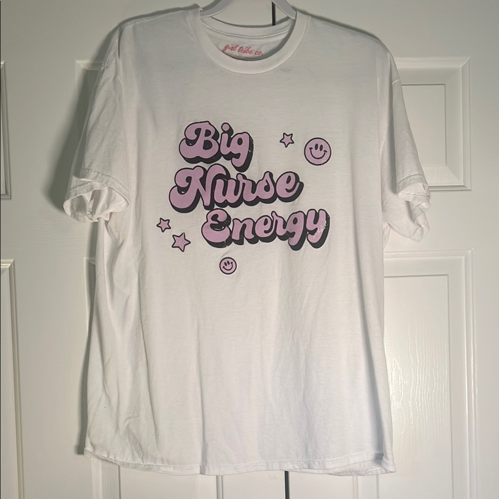 Girl Tribe Co. White 'Big Nurse Energy' T-Shirt